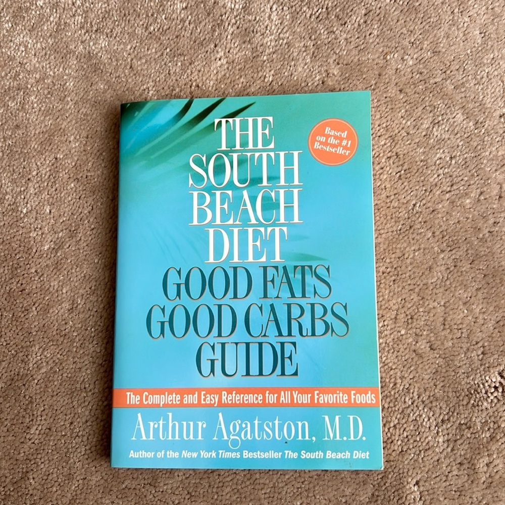South Beach Diet Good Eats Good Carbs Guide Book